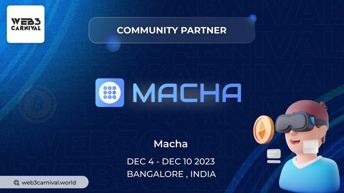 We are excited to join hands with <a href="/web3carnival/">Web3 Carnival</a> as a community partner.🤝

7 Days 7 Conferences!✨ 
Fully packed with Founders, Investors, Builders⛏️

Book your tickets now: link.macha.ai/FjUS49