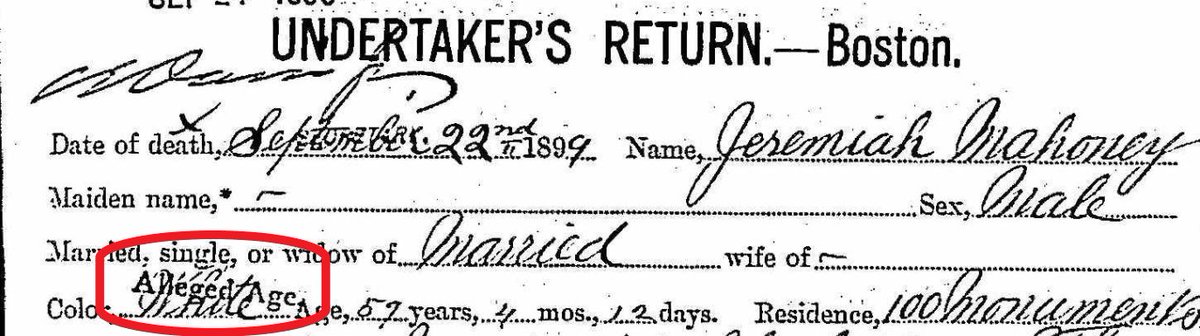 Everybody knows to take Irish birth dates with a grain of salt, but poor Jeremiah couldn't pass as 57 to the Boston undertaker and earned the "Alleged Age" stamp of shame. Looking bad for your age *when you're dead* is a new low. In fact he was 64.