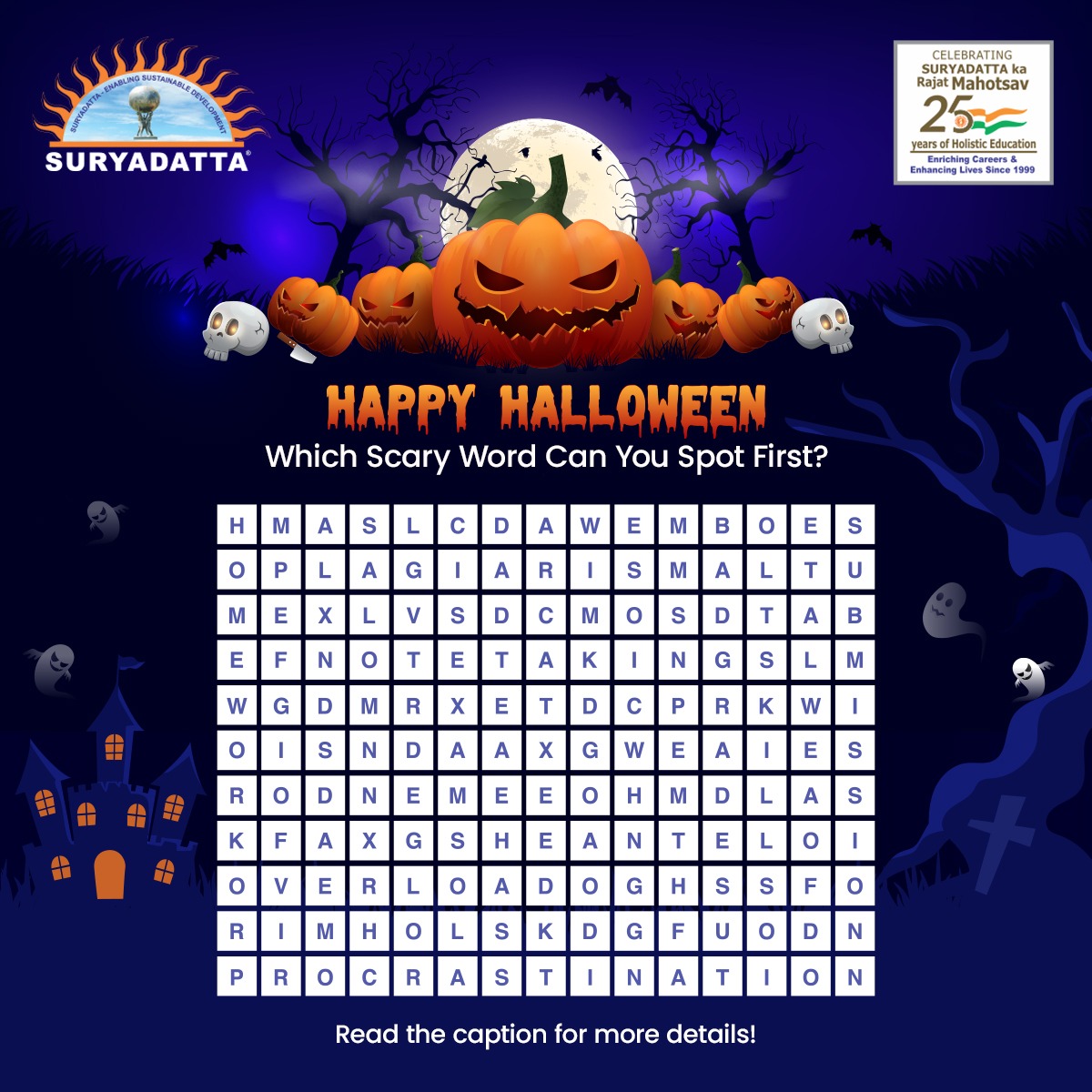 🎃 Happy #Halloween! 🎃 👻 Don't let #spooky #academicchallenges haunt you! 👻 At #Suryadatta Group of #Institutes, we believe in treating every student's concerns with care and support. 🎓 There are no tricks when it comes to #education, only treats! 🍬🎉 Happy Halloween! #SGI