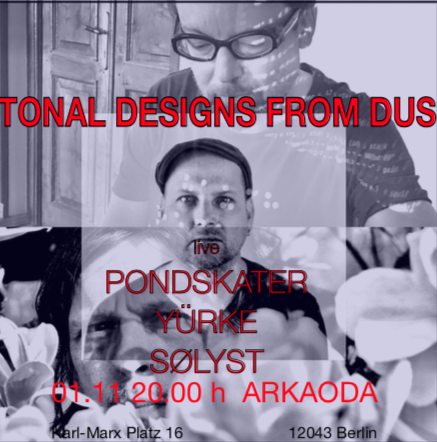 minigurke's tweet photo. join us #pondskater #yürke #sølyst #arkaoda #berlin #electronicmusic #live https://t.co/H2QkSmKkA9