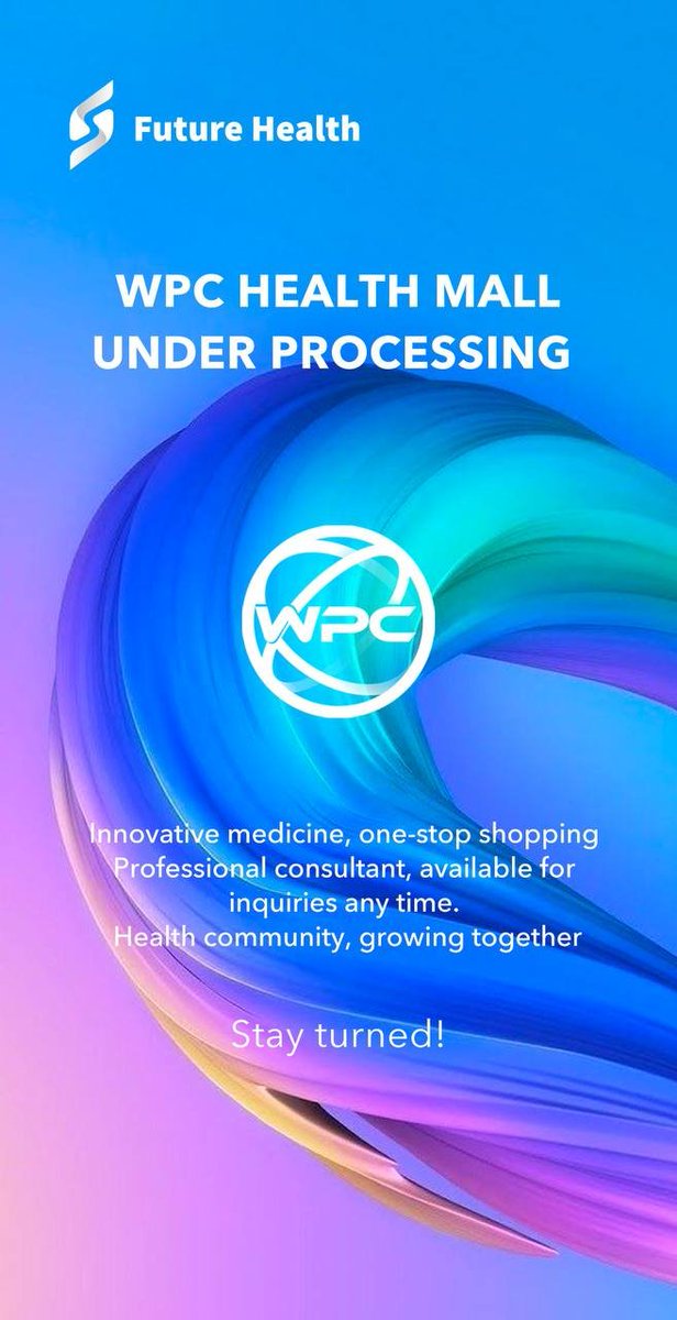 🏥 WPC HEALTH MALL 🌿

🔹 Under Processing 🔹

➡️ Innovative Medications, Your One-Stop Shop
➡️ Professional Consultants, Consult 24/7
➡️ Health Community, Let's Stride into the Future Together

Anticipating a Healthier Tomorrow! 💪💊

#FutureHealth #Cryptocurrency #Blockchain