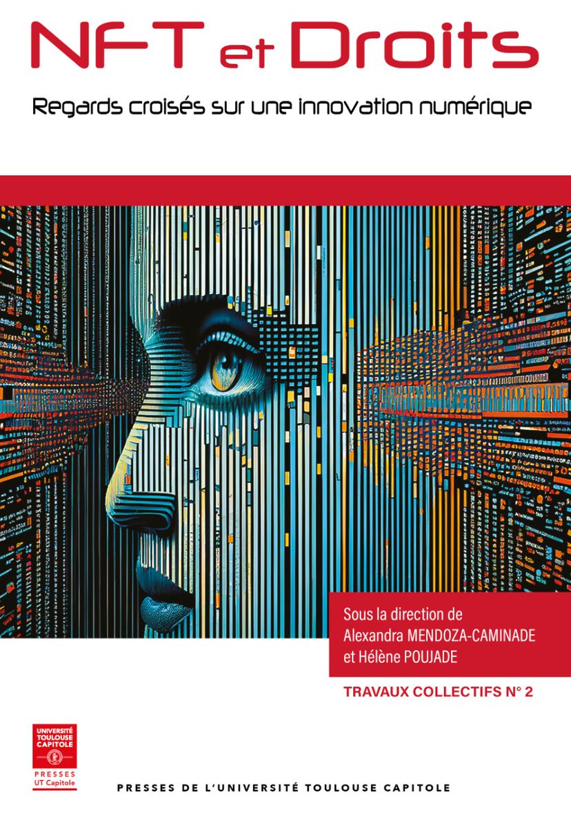 #VendrediLecture 📕 : "NFT et droits. Regards croisés sur une innovation numérique.", sous la direction de Alexandra Mendoza-Caminade et d'<a href="/HPoujade/">Hélène Poujade</a>. ▶️ vu.fr/dqrOe (v/ <a href="/UTCapitole/">Université Toulouse Capitole</a>)

#NFT #Numérique
