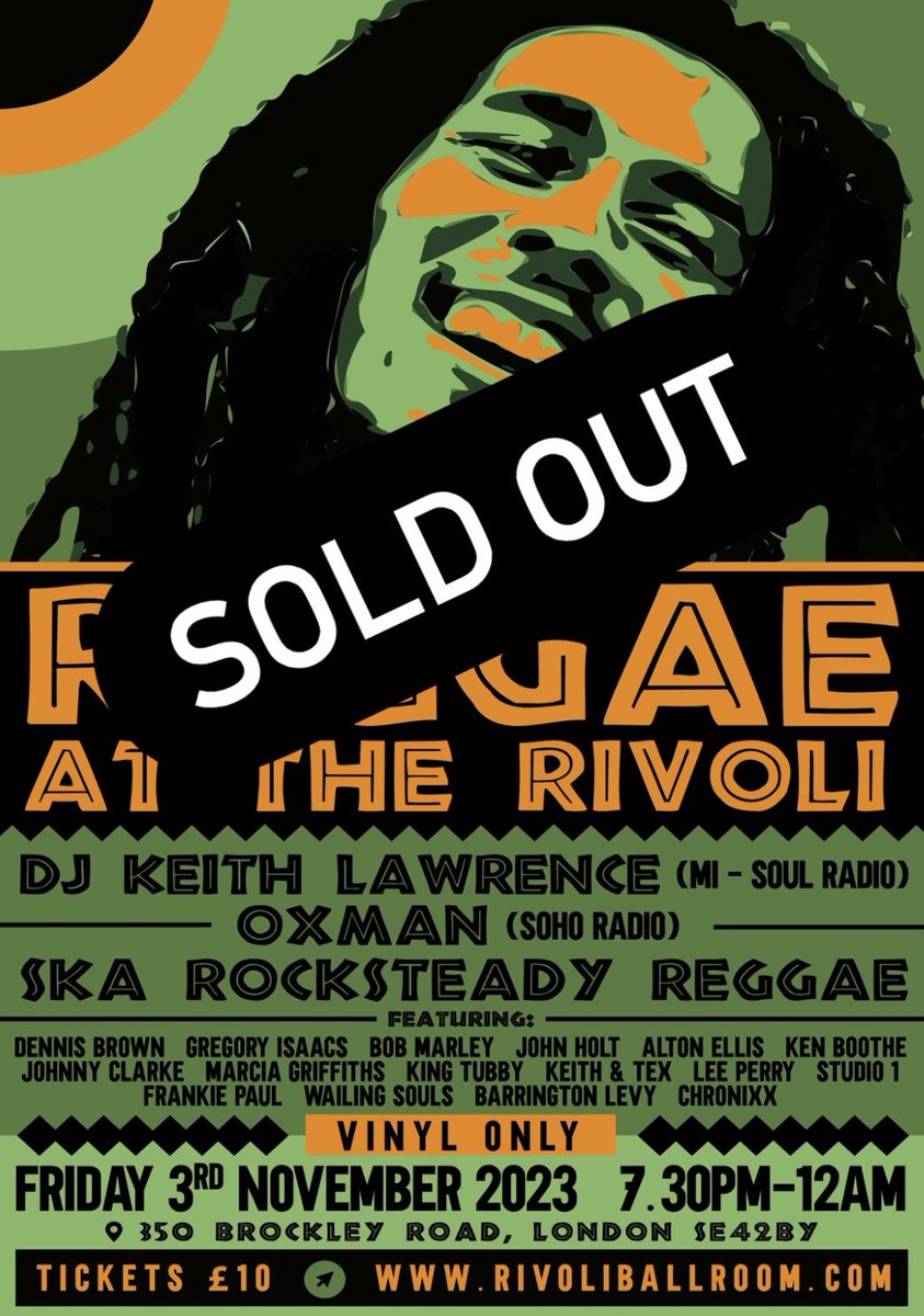Reggae at the Rivoli this Friday with @djkeithlawrence & Oxman. All advance tickets are sold out, we have a hand up on the door (doors open 7.30pm) all vintage reggae on vinyl- not a night to miss! Next one is on Friday 1st December- tickets reggae-at-the-rivoli.designmynight.com/64de4c656fcef7…