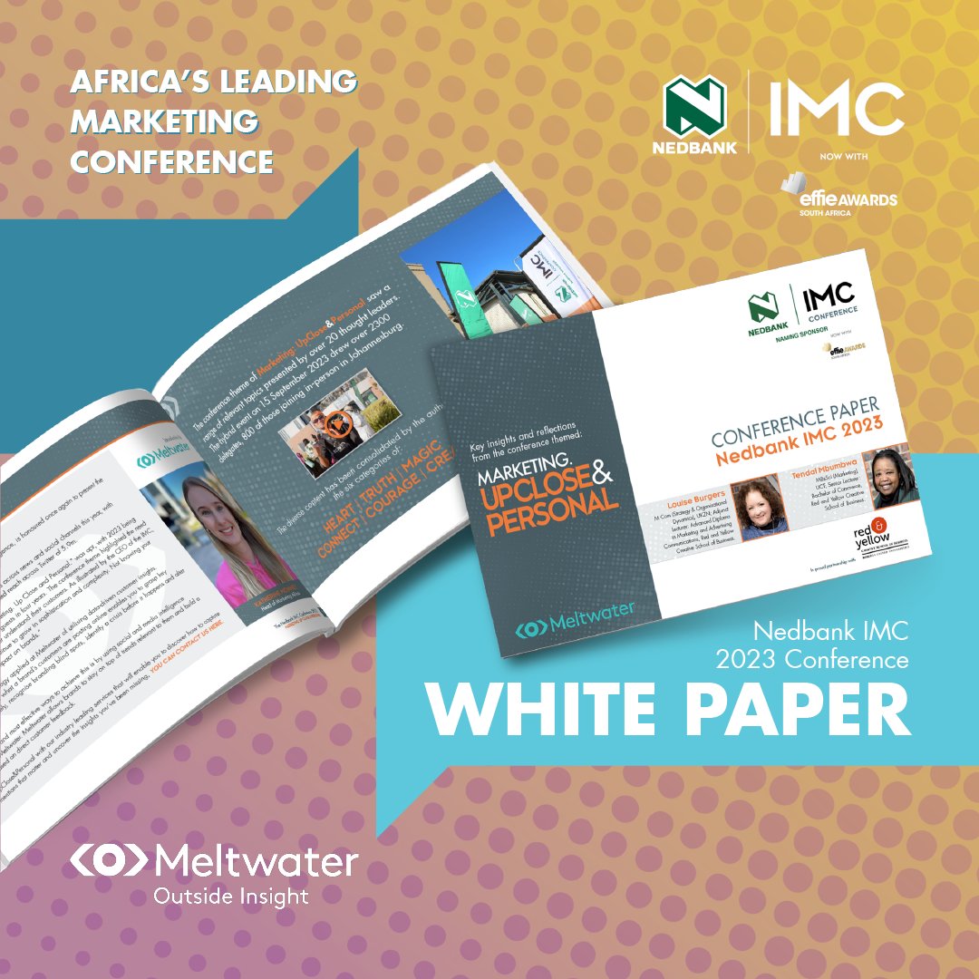 In September 2300+ delegates dived into #NedbankIMC2023, uncovering marketing gems. Check out the conference white paper here: imcconference.com in collaboration with @Meltwater, it features insights from 20+ industry leaders. #Meltwater #GetToInsightsFaster @RedAndYellowEd