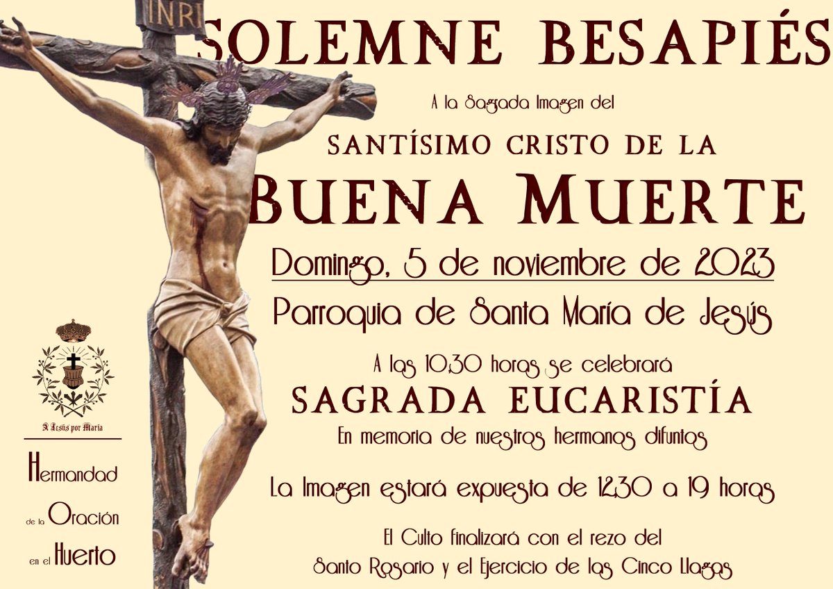 OracionLebrija's tweet photo. Este domingo, 5 de noviembre, se expondrá la Sagrada Imagen del Santísimo Cristo de la Buena Muerte en Solemne Besapiés.
Será en nuestra sede canónica, la Parroquia de Santa María de Jesús.
El Culto comenzará con Sagrada Eucaristía a las 10.30 horas de la mañana.
#AJesúsporMaría https://t.co/AfB23OguvA