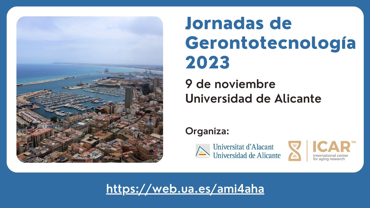 ami4aha's tweet photo. Últimos días para registrarse en las Jornadas de Gerontotecnología organizadas por @IcarFundacion y @UA_Universidad .

Precios reducidos para estudiantes y personal de Universitat d'Alacant.

Más información en https://t.co/LXL6jnfYPg. https://t.co/cl3QKMv2RC
