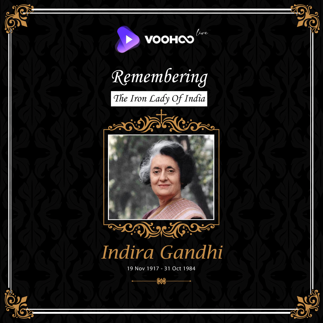 VOOHOOlive's tweet photo. Remembering India's first female Prime Minister, Mrs. Indira Gandhi, the lady behind the nationalization of banks and boosting the nation's agrarian economy with Green Revolution. Your political acumen and leadership will be remembered for years to come.

#IndiraGandhi https://t.co/F8i59BkqTm