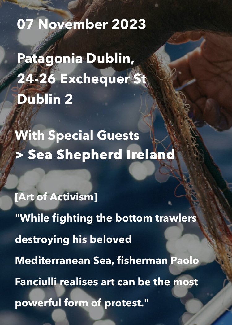 SAVE THE DATE! Sea Shepherd Ireland will have an open public talk/short film (free) at @Patagonia shop in #Dublin City Centre on #November 7th at 6:30PM. More info: 👇🏻 …lattivismowithseasheph.splashthat.com #ClimateEmergency #ClimateAction #climatecrisis #Ocean @FairSeasIreland @DrBronner