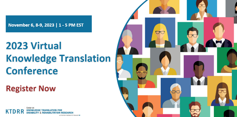 Join @KTDRR_Center on Nov 6, 8, 9 for #KTDRR23! This year's theme is, “Tailoring Your Knowledge Translation Strategies for Your Intended Users,” and presenters will provide insights into engaging end users from diverse backgrounds. Register for free at ktdrr.org/conference2023/.
