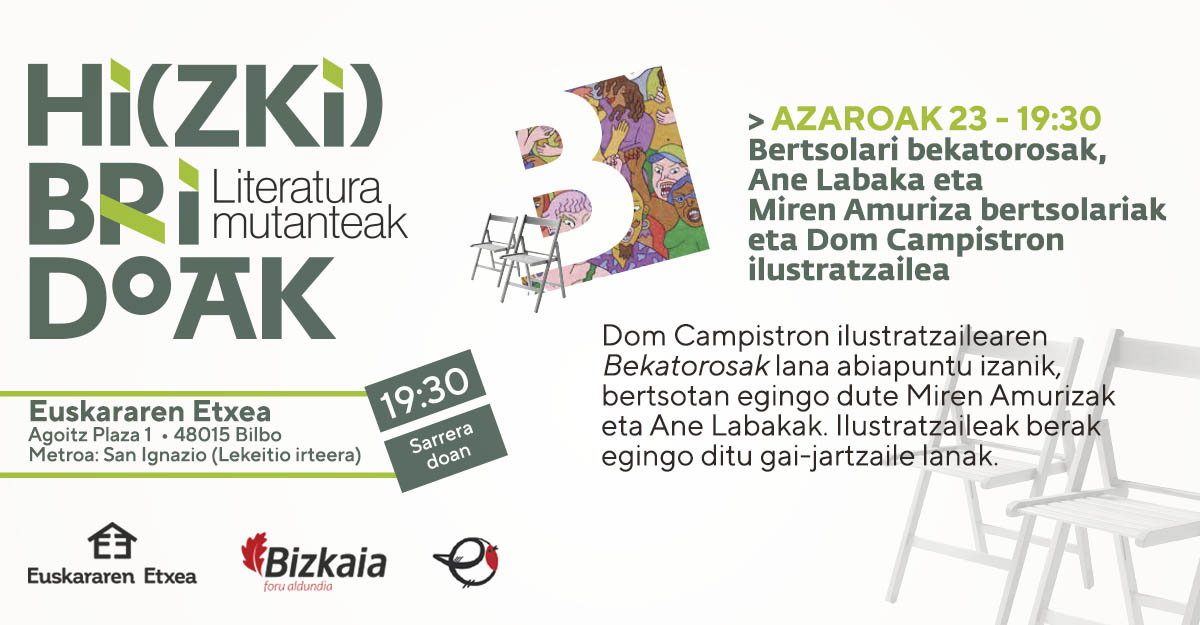 euskararenetxea's tweet photo. 👉Hi(ZKI)bridoak: "Bertsolari bekatorosak"

🎙️🖌️Ane Labaka eta Miren Amuriza bertsolariak eta Dom Campistron ilustratzailea

📅 Azaroak 23

📍Euskararen Etxea

⏰ 19:30ean, doan

#euskararenetxea #hizkibridoak @BizkaiaKultura @Bertsozale @anepirata https://t.co/H2kzjBRgdc
