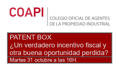 HOY WEBINAR PARA COLEGIADOS DEL COAPI SOBRE PATENT BOX ¿Un verdadero incentivo fiscal y otra buena oportunidad perdida?