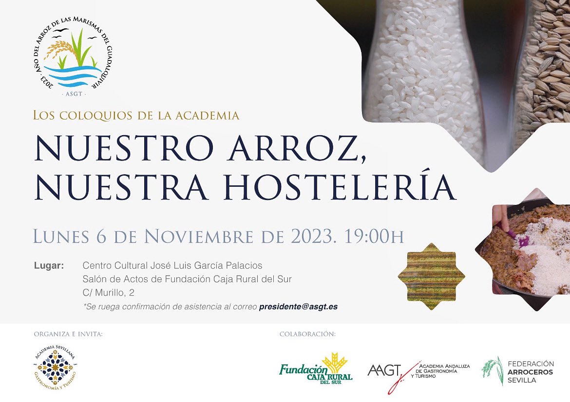 6 de noviembre 19h
Nuestro Arroz, Nuestra Hostelería 
Los Coloquios de la Academia 
@acasevgastur