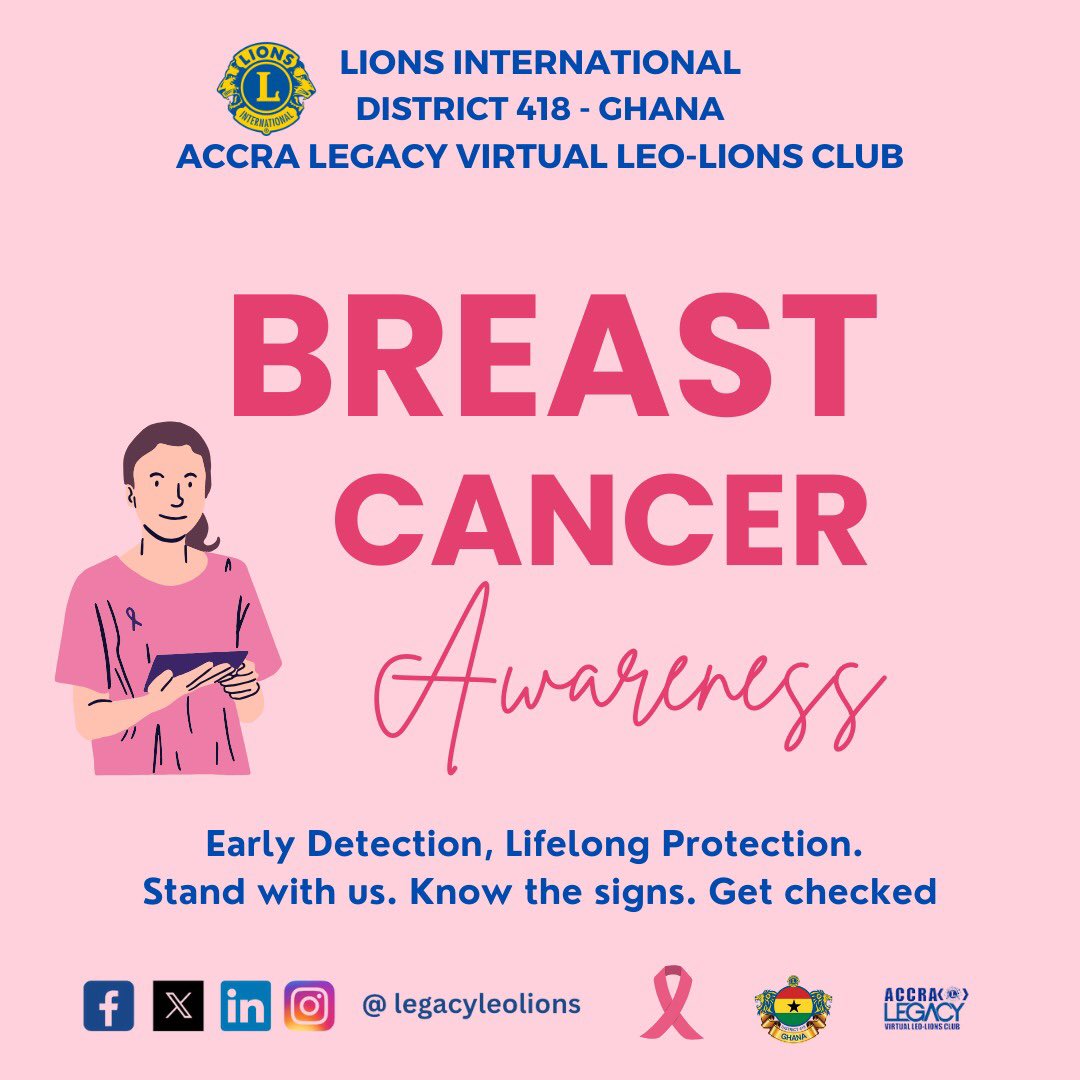 🎀 Early detection saves lives. 
Join our Breast Cancer Awareness Campaign and stand with us in spreading the word and making a difference.

#BreastCancerAwareness 
#UnitedInPink
#AccraLegacy
#LegacyLeoLions
#VirtualClub
#LeoLions
#WeServe
#District418
