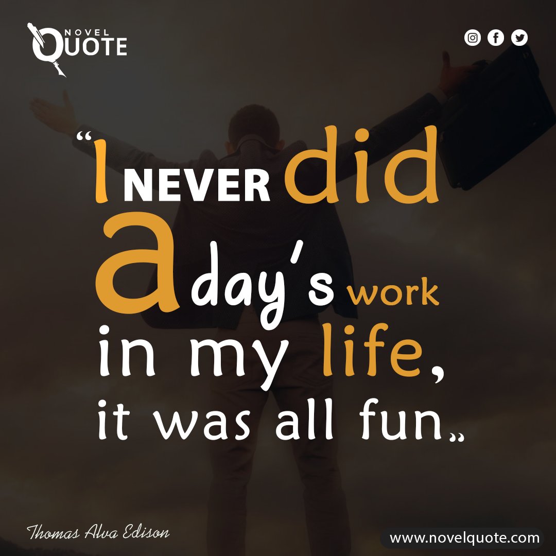 mynovelquote1's tweet image. I never did a day’s work in my life, it was all fun.
Discover daily inspiration on our site! 🌟 : novelquote.com
#PassionNotWork
#WorkAsPlay
#EnjoyingLife
#LovingWhatIDo
#FunInTheJourney
#WorkLifeBalance
#LivingWithPassion
#NoWorkJustJoy
#CareerHappiness
#mynovelquote1