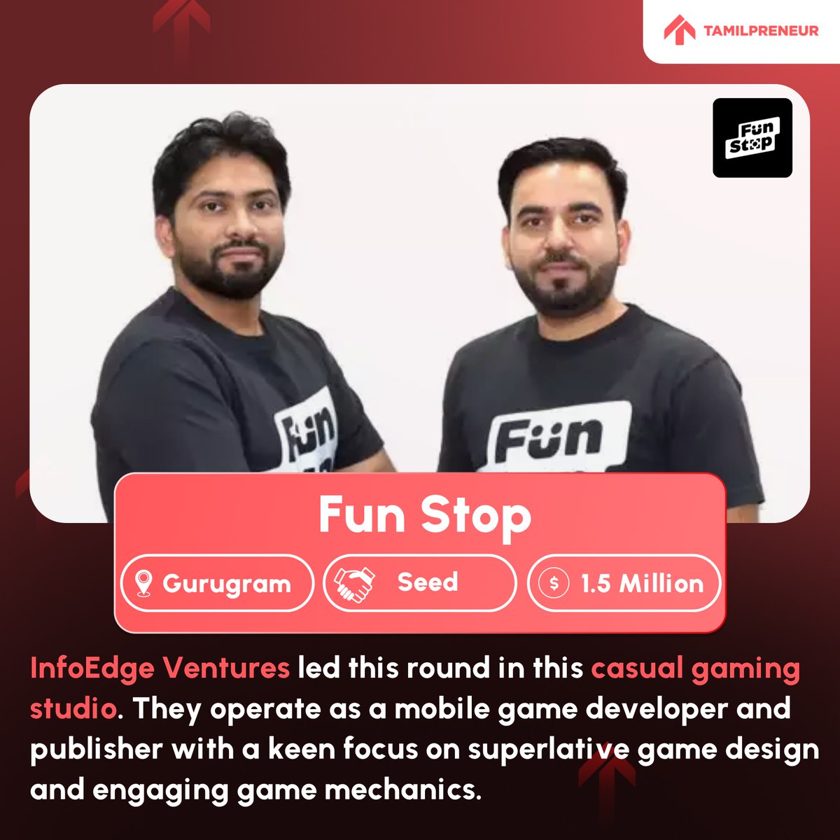 tamilpreneur's tweet image. Co-founded in 2020 by Prashanth Vijay and Tamesh Sharma, Funstop Games makes casual mobile gaming apps for the global audience. 

#tamilpreneur #startups #entrepreneurship #startupindia #startupnews #indianstartups #gurugram #funstop #gaming #mobilegaming