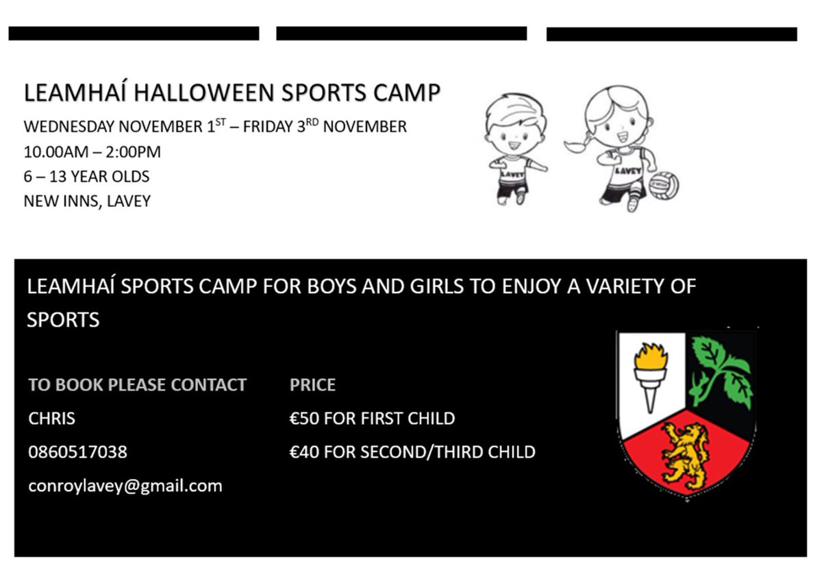Reminder Leamhaí Halloween Sports Camp starts tomorrow.
3 days of sports activities for boys and girls aged 6-13.
To book please fill in the attached form
docs.google.com/forms/d/1y-7mU…
Or contact Chris for more information on 0860517038.
<a href="/CavanCoBoardGaa/">Official Cavan GAA</a>
