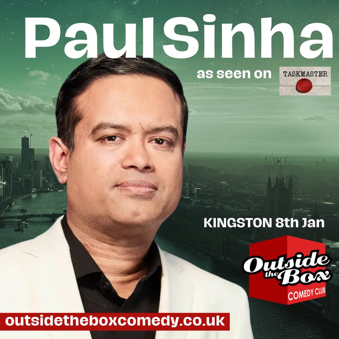 We have @paulsinha headlining in Kingston on the 8th Jan but telling you now because this is going to sell out fast. As seen on Taskmaster and the Chase, Paul was also nominated for the prestigious Edinburgh comedy award!! Get tickets here outsidetheboxcomedy.co.uk/show.htm?id_gi…