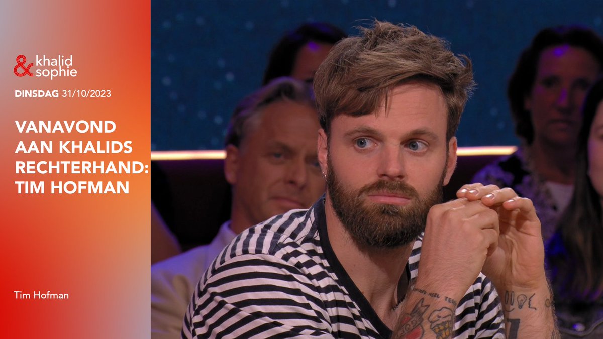 Vanavond zit Tim Hofman (<a href="/debroervanroos/">Tim Hofman</a>) aan de zijde van Khalid! #KhalidEnSophie