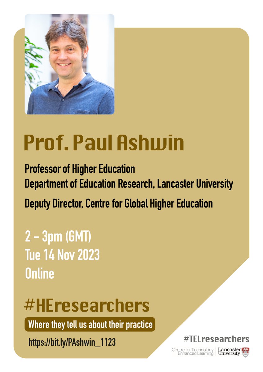 #TELresearchers & #HEresearchers (@telresearchers) on Twitter photo It's almost Nov, which means it's time to introduce our speaker of the month - Prof. <a href="/paulashwin/">Paul Ashwin</a>!! We're v excited to learn more abt Paul's researcher journey on Tue 14 Nov, 2-3pm (GMT). Info: bit.ly/PAshwin_1123
<a href="/EdResLancaster/">Educational Research</a> <a href="/CtelLancaster/">CTEL:Lancaster</a> #TELresearchers #HEresearchers It's almost Nov, which means it's time to introduce our speaker of the month - Prof. <a href="/paulashwin/">Paul Ashwin</a>!! We're v excited to learn more abt Paul's researcher journey on Tue 14 Nov, 2-3pm (GMT). Info: bit.ly/PAshwin_1123
<a href="/EdResLancaster/">Educational Research</a> <a href="/CtelLancaster/">CTEL:Lancaster</a> #TELresearchers #HEresearchers