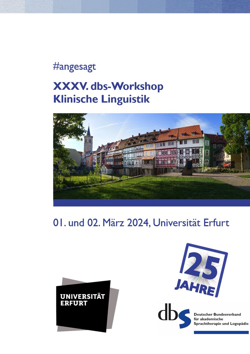 #angesagt
XXXV.  dbs-Workshop Klinische Linguistik
am 01.03.2024 und 02.03.2024 an der Universität Erfurt

#angemeldet
wird ab sofort online dbs-ev.de/veranstaltunge…

#allesweitere
auf dbs-ev.de/veranstaltunge…