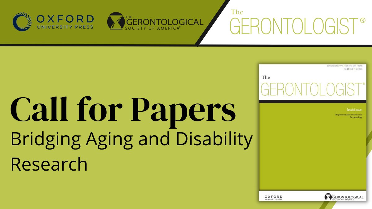 Gerontological Society of America (GSA) (@geronsociety) on Twitter photo The Gerontologist is seeking papers for a forthcoming special issue: "Bridging Aging and Disability Research." Abstracts are due December 1. bit.ly/3ZlHohb <a href="/OUPMedicine/">OUP Medicine</a> The Gerontologist is seeking papers for a forthcoming special issue: "Bridging Aging and Disability Research." Abstracts are due December 1. bit.ly/3ZlHohb <a href="/OUPMedicine/">OUP Medicine</a>