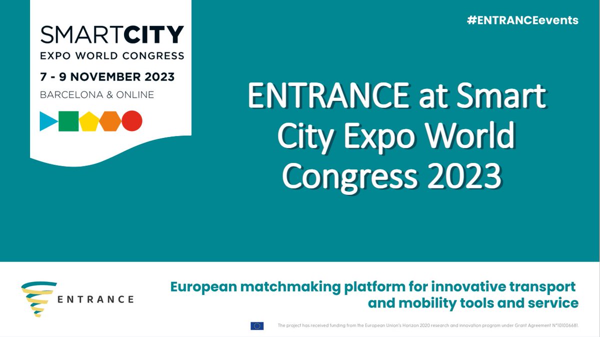 🌟Join ENTRANCE at Smart City Expo World Congress 2023 in Barcelona! 🏙️

🔦 Featured Sessions:

📅Nov 7th: Innovative solutions for sustainable urban transport. 

📅Nov 8th: Matching Needs with Solutions: Cities, Businesses, and Investors Together to Accelerate Climate Action.