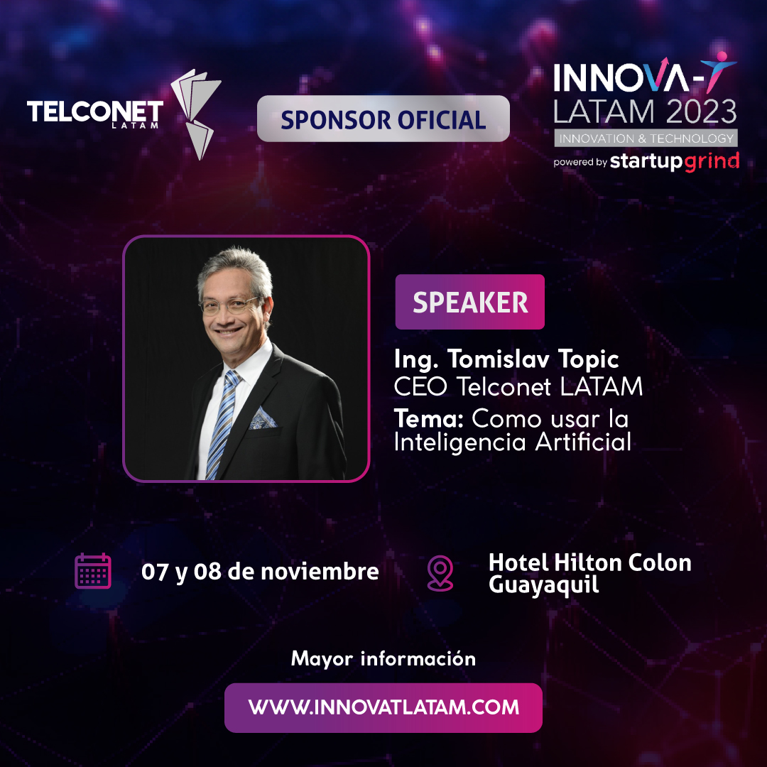 TelconetLatam's tweet photo. Nuestro CEO participará en Innova-T LATAM. ¡Te esperamos el 07 y 08 de noviembre! 💡🚀 #InnovaTLATAM #Innovación #Tecnología
Mayor información y registros en: https://t.co/t7YkUZJHxw https://t.co/dYgXDlzZxM