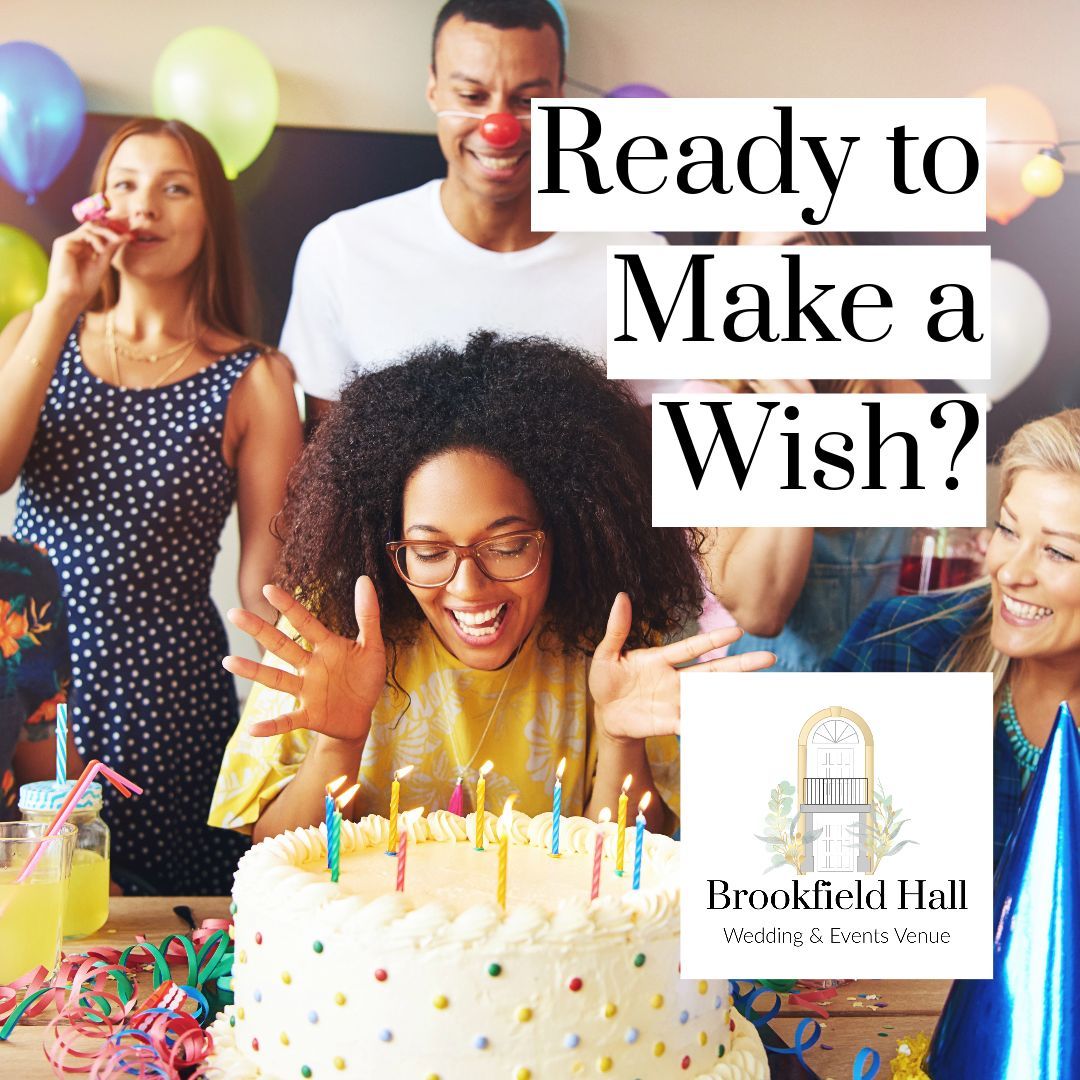 Ready to make a wish and blow out the candles on your special day? At Brookfield Hall Venue, we turn birthday dreams into reality! 🌟✨ Whether it's a kids' extravaganza or an elegant adult soirée, we've got the perfect space to celebrate. 🎂🥳 

#MakeAWish