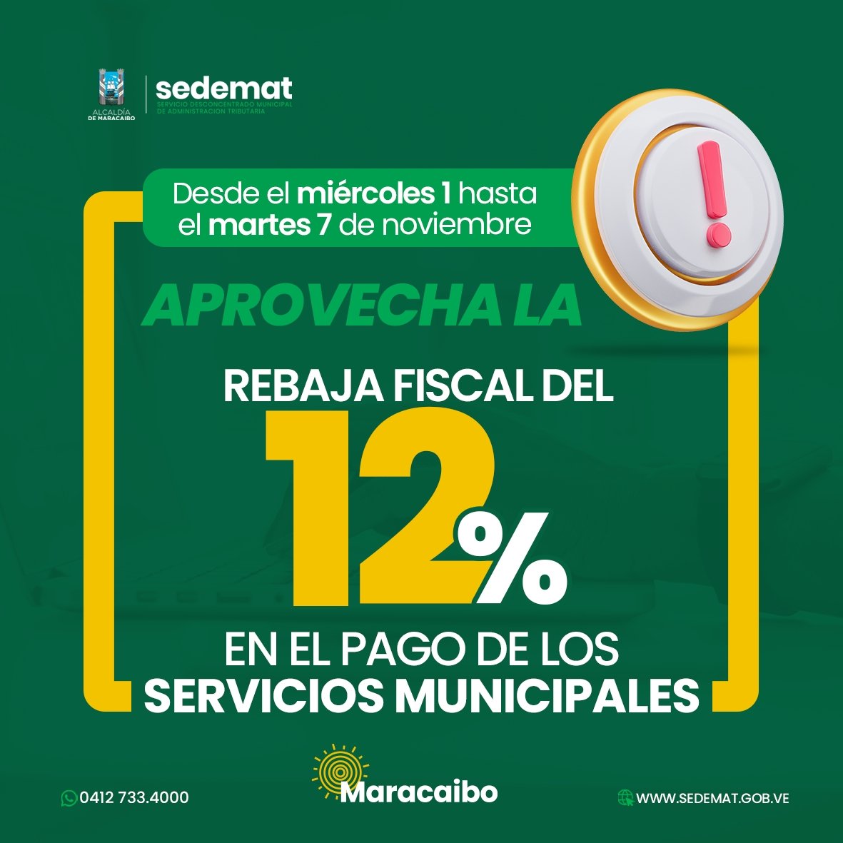 ¡Epa, Maracaibo!

Desde este miércoles 1 hasta el martes 7 de noviembre aprovecha la rebaja fiscal del 12% en el pago de los servicios municipales y cumple con tu compromiso como marabino consciente.