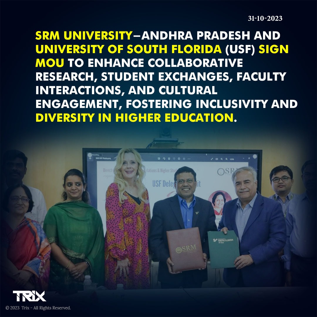'SRM University-Andhra Pradesh and USF Sign MoU for Collaborative Excellence'

#SRMUniversity #USF #MoU #CollaborativeResearch #StudentExchanges #InclusivityInHigherEd
#trixindia