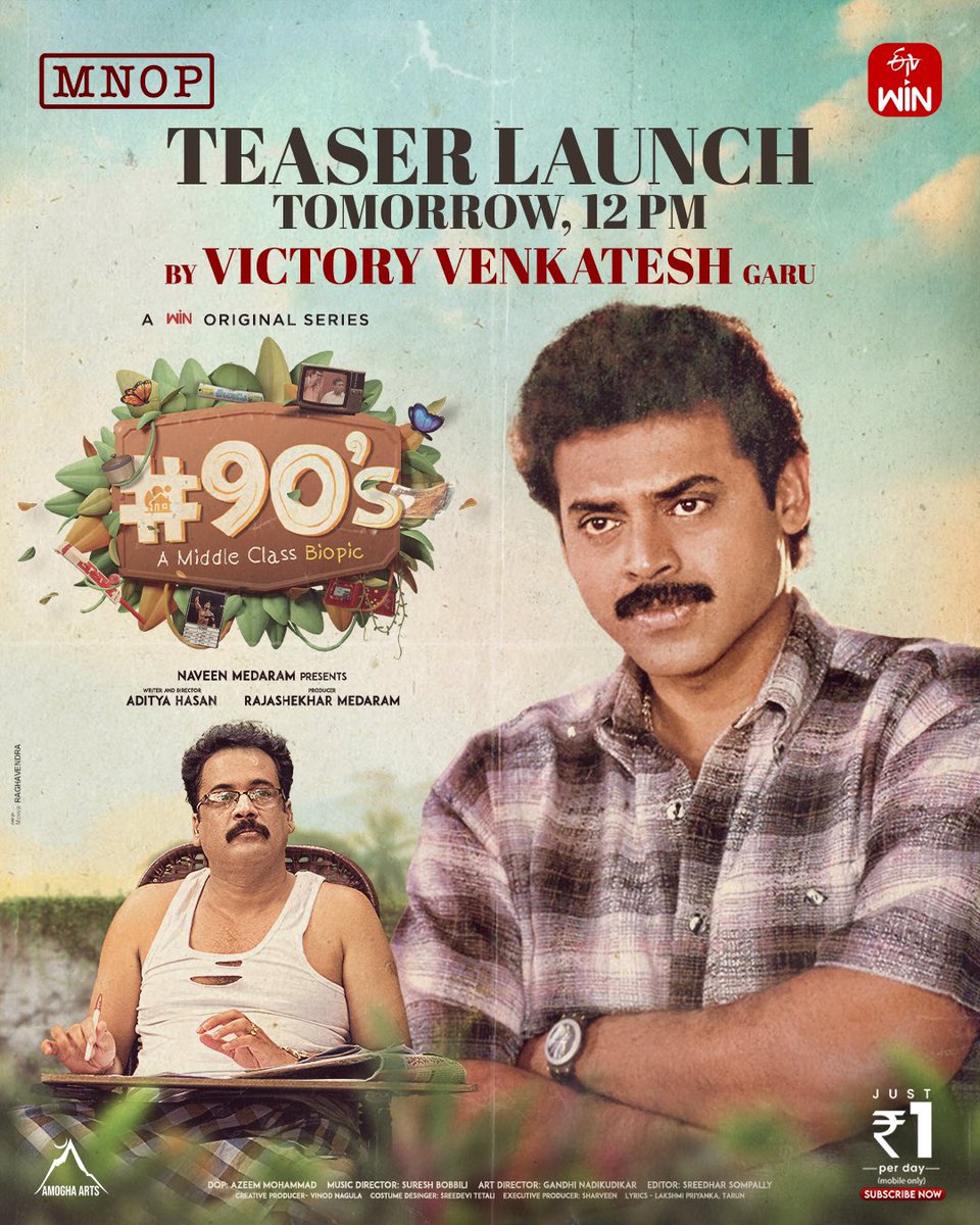 Stay tuned for the #90’s - A Middle Class Biopic teaser launch at 12:00 P.M tomorrow by victory @VenkyMama garu. Written and Directed by @adityahaasan, Produced by @rajashekharmedaram @mouli_talks @MNOPRODUCTIONS @az_dop @Gnaadikudikar @sureshbobbili9 @AmoghaArts