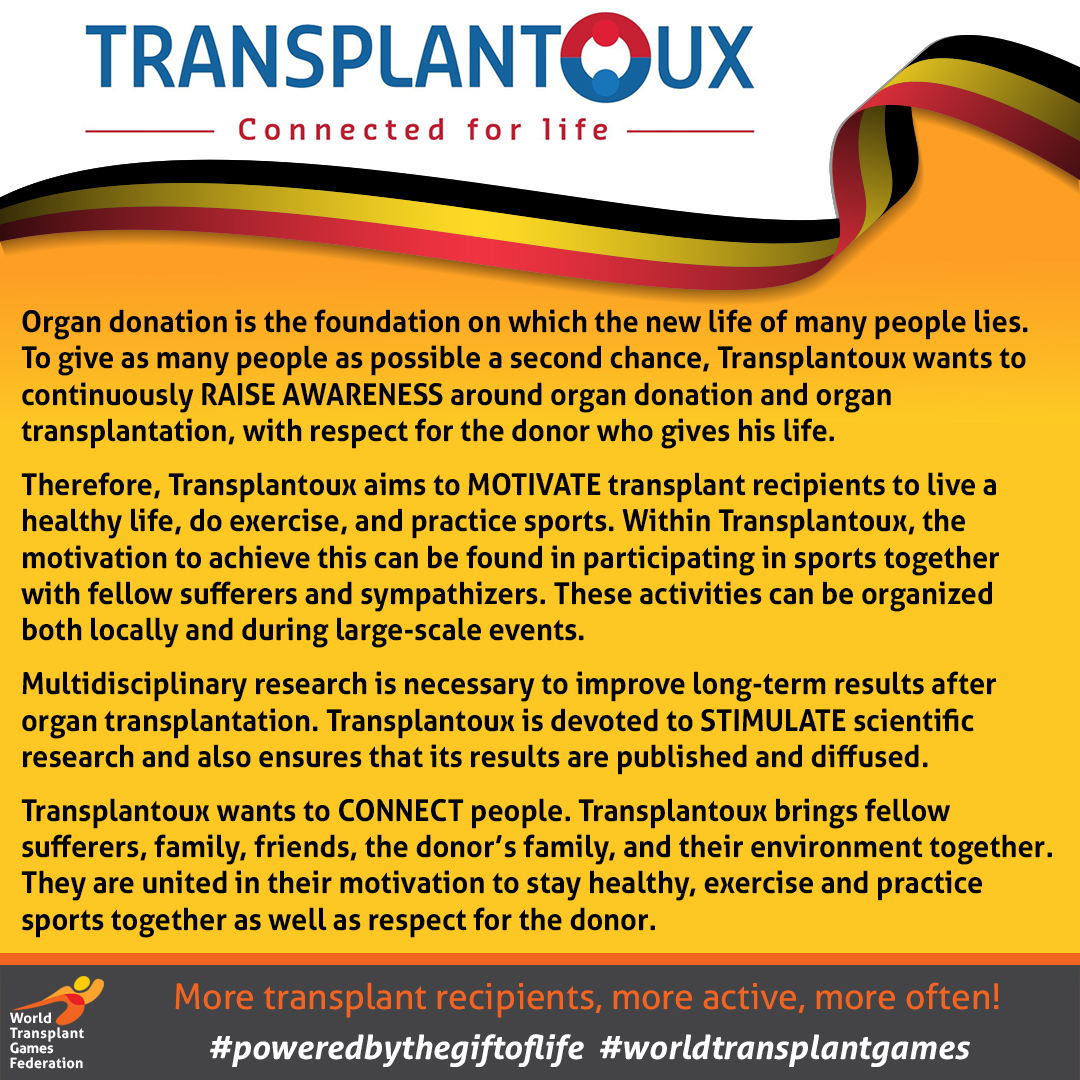 WTGF (@wtgf1) on Twitter photo WTGF Member Country Spotlight <a href="/Transplantoux/">Transplantoux</a>, founded in 2008, unites #transplant recipients in Belgium 🇧🇪 empowering #recipients of all ages & abilities to lead active lives in tribute to honoring their #donors. Hosts of the 26th World Transplant Summer Games in Leuven 2027. WTGF Member Country Spotlight <a href="/Transplantoux/">Transplantoux</a>, founded in 2008, unites #transplant recipients in Belgium 🇧🇪 empowering #recipients of all ages & abilities to lead active lives in tribute to honoring their #donors. Hosts of the 26th World Transplant Summer Games in Leuven 2027.
