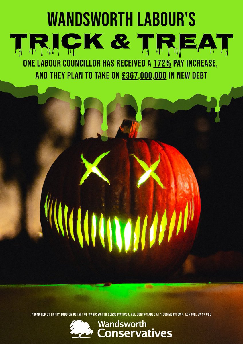 🎃 It’s #Halloween! 

👻 Wandsworth Labour’s Trick *and* Treat!

🥶 One Labour councillor has received a 172% pay risen! 

🧟‍♀️ And they plan to take on £367,000,000 in new debt!