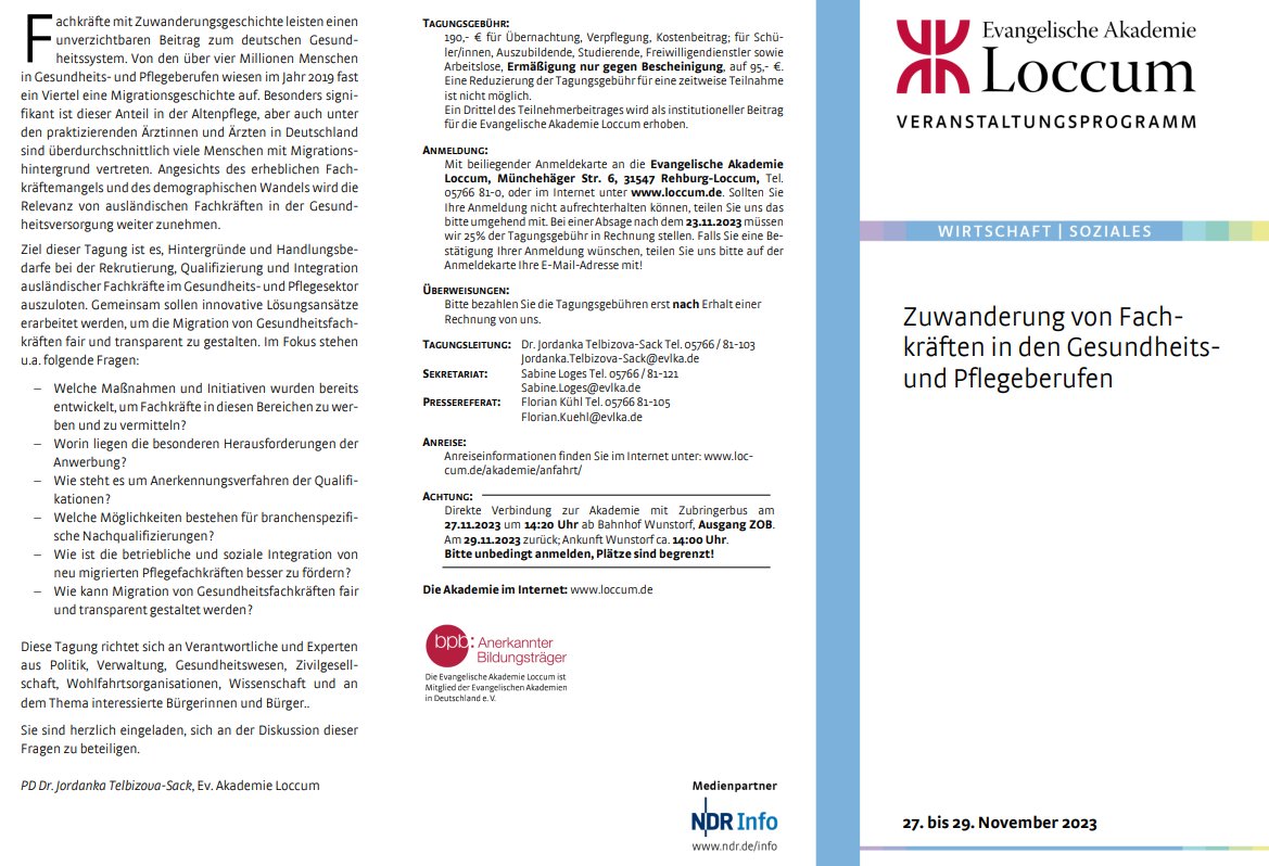 Veranstaltungshinweis: 
Zuwanderung von Fachkräften in den Gesundheits- und Pflegeberufen: Welche Maßnahmen und Initiativen wurden bereits entwickelt, um Fachkräfte in diesen Bereichen zu werben und zu vermitteln?