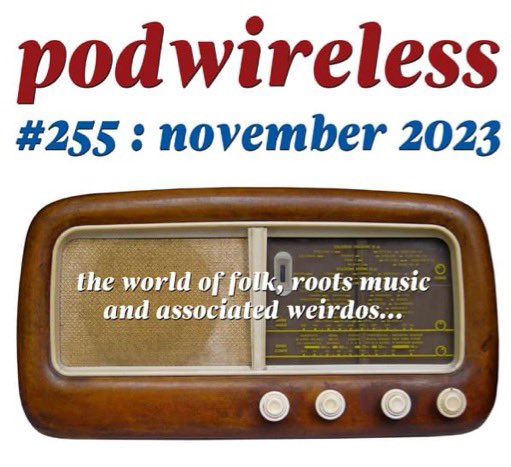 There are so many great new releases from the wonderful world of folk, roots music and associated weirdstuff that this month’s Podwireless could have been twice as long. No filler, all cherries! Harvesting the best in unpopular music monthly since 2002! 
podwirelesswords.com/2023/10/podwir…
