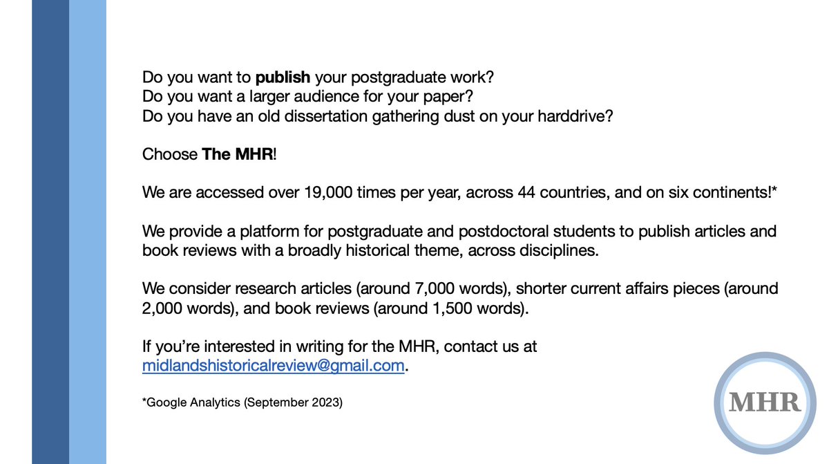 The MHR also always has an open call for submissions from postgrad Arts and Hum. students. 

From full-length research articles to smaller pieces and book reviews, The MHR is a great platform for disseminating student research to a global audience.

#callforpapers #phdchat