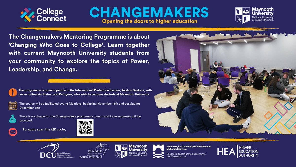 We are still recruiting mentees to take part in Changemakers in Maynooth University. This 6-week programme is a starting point for beginning your path through #HigherEducation.

If you or anyone you know has experience of the protection system, scan the link below to apply today!