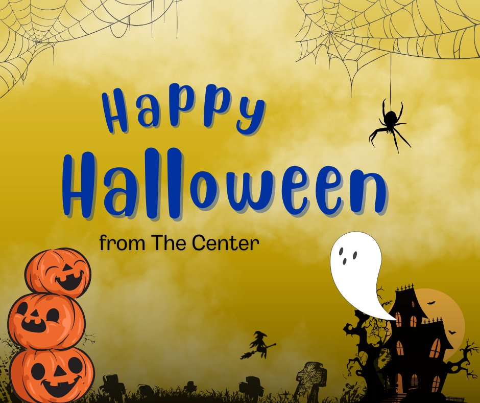 Here at the Center, we want you to have a fa-boo-lous Halloween! 
👻👻👻