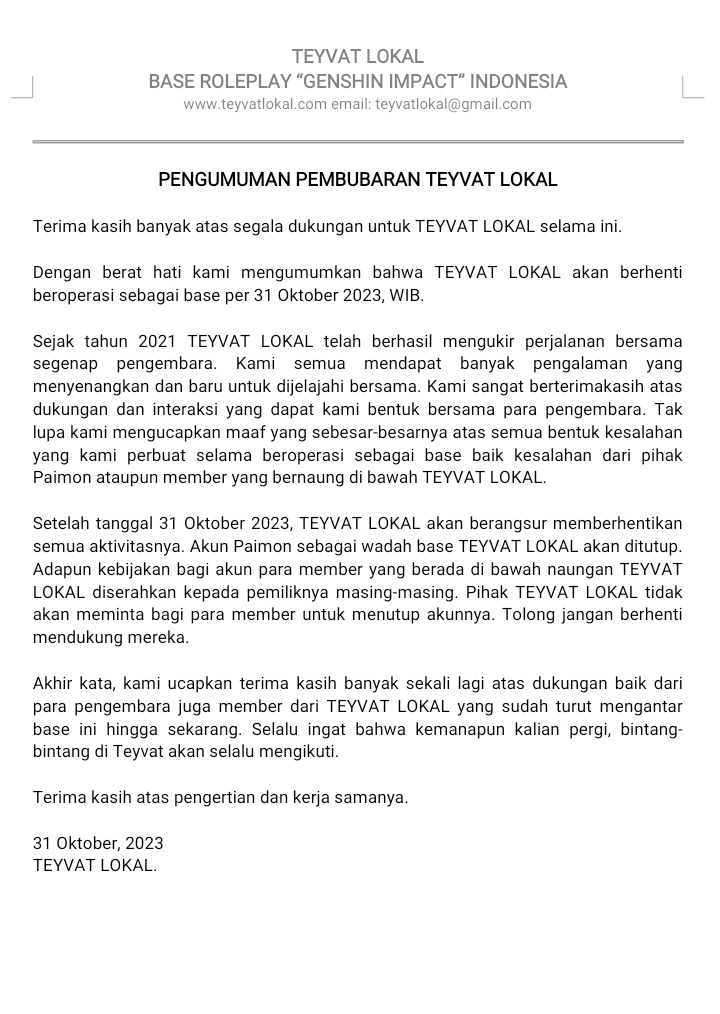 KelilingTeyvat's tweet photo. [ PENGUMUMAN PENTING ]

Bertepatan dengan diunggahnya postingan ini. Kami mengumumkan bahwa TEYVAT LOKAL akan resmi dibubarkan pada 31 Oktober 2023.

Terima kasih atas dukungan dan pengertian kalian kepada kami, TEYVAT LOKAL.

Untuk semua pertanyaan maupun ungkapan lain terkait pengumuman ini, silakan hubungi TEYVAT LOKAL melalui ( https://t.co/XcrZVepE91 )