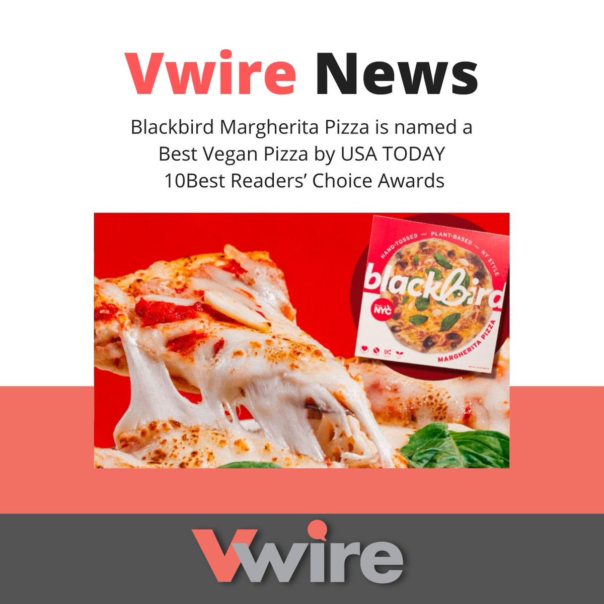 Blackbird Foods, tshares that their Margherita Pizza is named a 2023 Best Vegan Pizza by USA TODAY 10Best Readers’ Choice Awards. The winners were announced on October 27th after four weeks of public voting. 
⁠
vwire.com/blackbird-marg…