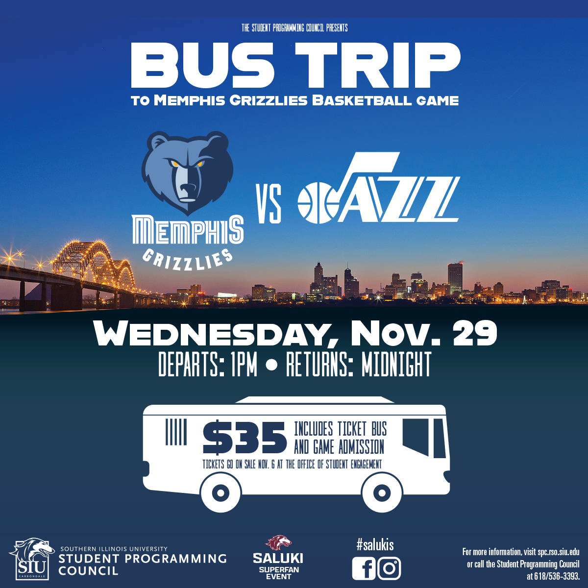 SIUC's tweet image. Students, tickets go on sale for a Bus Trip to watch the Memphis Grizzlies play the Jazz on Nov. 29. $35 gets you on the bus and into the game. Get your tickets now in the Office of Student Engagement. (3rd floor Student Center)