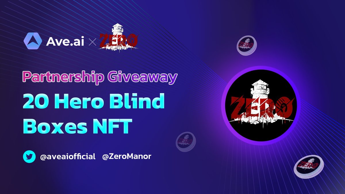 🫶 @aveaiofficial New Partnership with @ZeroManor 📊 #Giveaway🎁 🚀To Enter： 1⃣️ Follow @ZeroManor And @aveaiofficial 2⃣️ Like➰RT 3⃣️ Join t.me/aveai_english / t.me/zeromanor 4⃣️ Complete the task on QuestN：app.questn.com/quest/83352533… Rewards：20 🦸Bling Boxes…