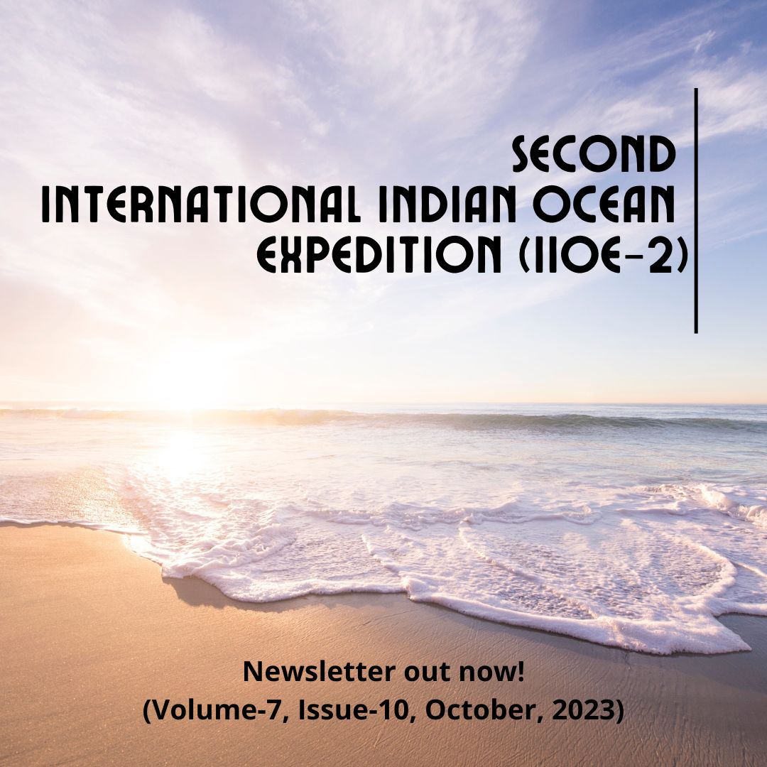 𝐈𝐈𝐎𝐄-𝟐 𝐍𝐞𝐰𝐬𝐋𝐞𝐭𝐭𝐞𝐫 𝐕𝐨𝐥𝐮𝐦𝐞-𝟕, 𝐈𝐬𝐬𝐮𝐞-𝟏𝟎, 𝐎𝐜𝐭𝐨𝐛𝐞𝐫, 𝟐𝟎𝟐𝟑 
 
🌊Read the latest update from the International #IndianOcean Expedition-2: bit.ly/3ShECbp 

🌊Join the IIOE-2 community today: iioe-2.incois.gov.in/IIOE-2/Signup.…