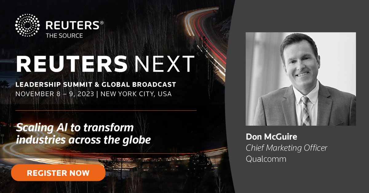 Join <a href="/Qualcomm/">Qualcomm</a>'s Chief Marketing Officer Don McGuire at 𝐑𝐞𝐮𝐭𝐞𝐫𝐬 𝐍𝐄𝐗𝐓 this 8-9 November in NYC as he discusses scaling AI to transform industries across the globe.
 
Learn more here: events.reutersevents.com/next/agenda?ut…