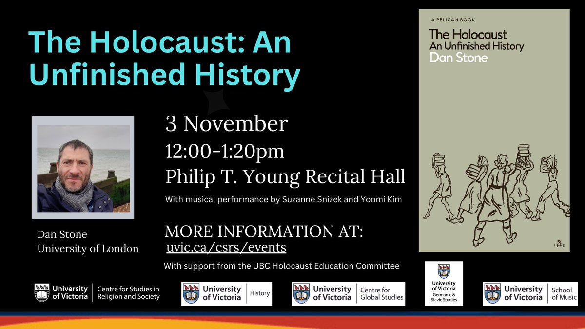 In the midst of troubling times, Dan Stone joins us from Royal Holloway, University of London, to discuss The Holocaust: An Unfinished History. Join us. @UVicResearch @UVicSocialSci @uvicMusic @UVicHistory @UVicHumanities @CFGS_UVic