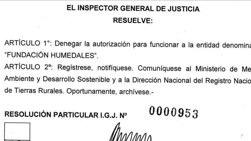 #Alerta
Ahora: 
La Inspección General de Justicia prohibió el funcionamiento de una Fundación de capitales estadounidenses que pretendía controlar los humedales en Corrientes con la excusa de preservar la naturaleza.
El estudio de abogados es el mismo de Joe Lewis y representa al
