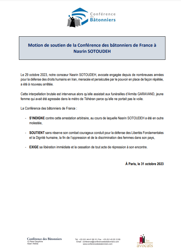 La <a href="/Conf_Batonniers/">ConférenceBâtonniers</a> a adopté aujourd’hui une motion de #Soutien en réaction à l’arrestation arbitraire de l’avocate iranienne Nasrin SOTOUDEH engagée pour la défense des #droits humains. 
La <a href="/Conf_Batonniers/">ConférenceBâtonniers</a> exige sa libération immédiate #NasrinSotoudeh #FreeNasrin