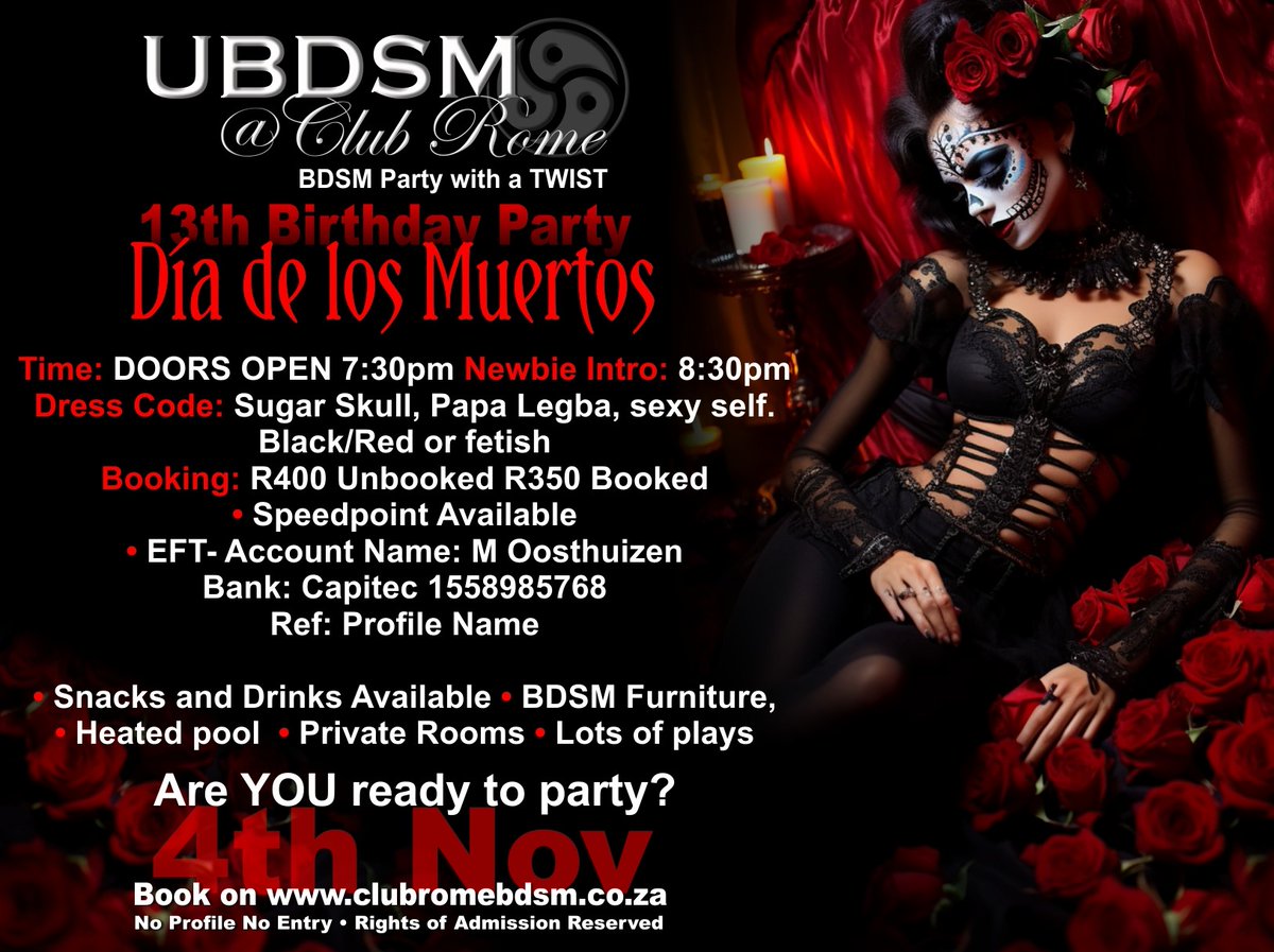 JhbClubRome's tweet photo. UBDSM at Club Rome - 13th Birthday Dia de los Muertos style! Prizes up for grabs for Best Dressed, cleansing ceremony and more...
Doors Open 7:30pm Lets get wicked!!
We have Speedpoint and also EFT can be done (details on Banner)
Book on https://t.co/Zgy0wDzAZt

#ClubRome #UBDSM https://t.co/THnXn4dDJN