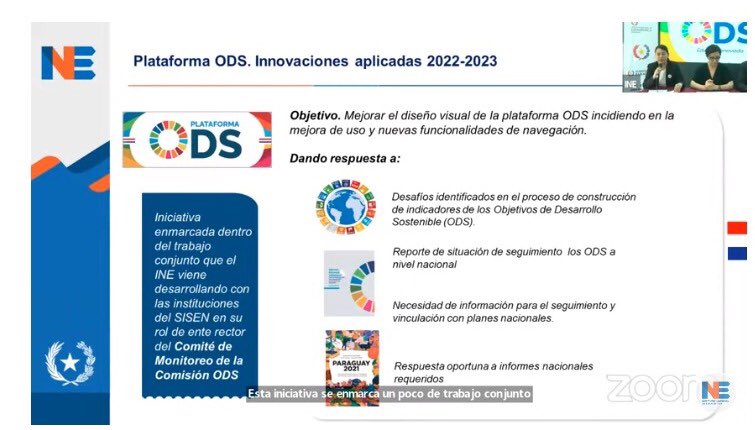 Lilian Ferreira, analista de datos de la Dirección General de Innovación Estadística y Coordinación del SISEN, habló de las innovaciones en la Plataforma y como fueron construyendo los indicadores. Indicó que fueron incluidos nuevos paneles de navegación para facilitar el uso.