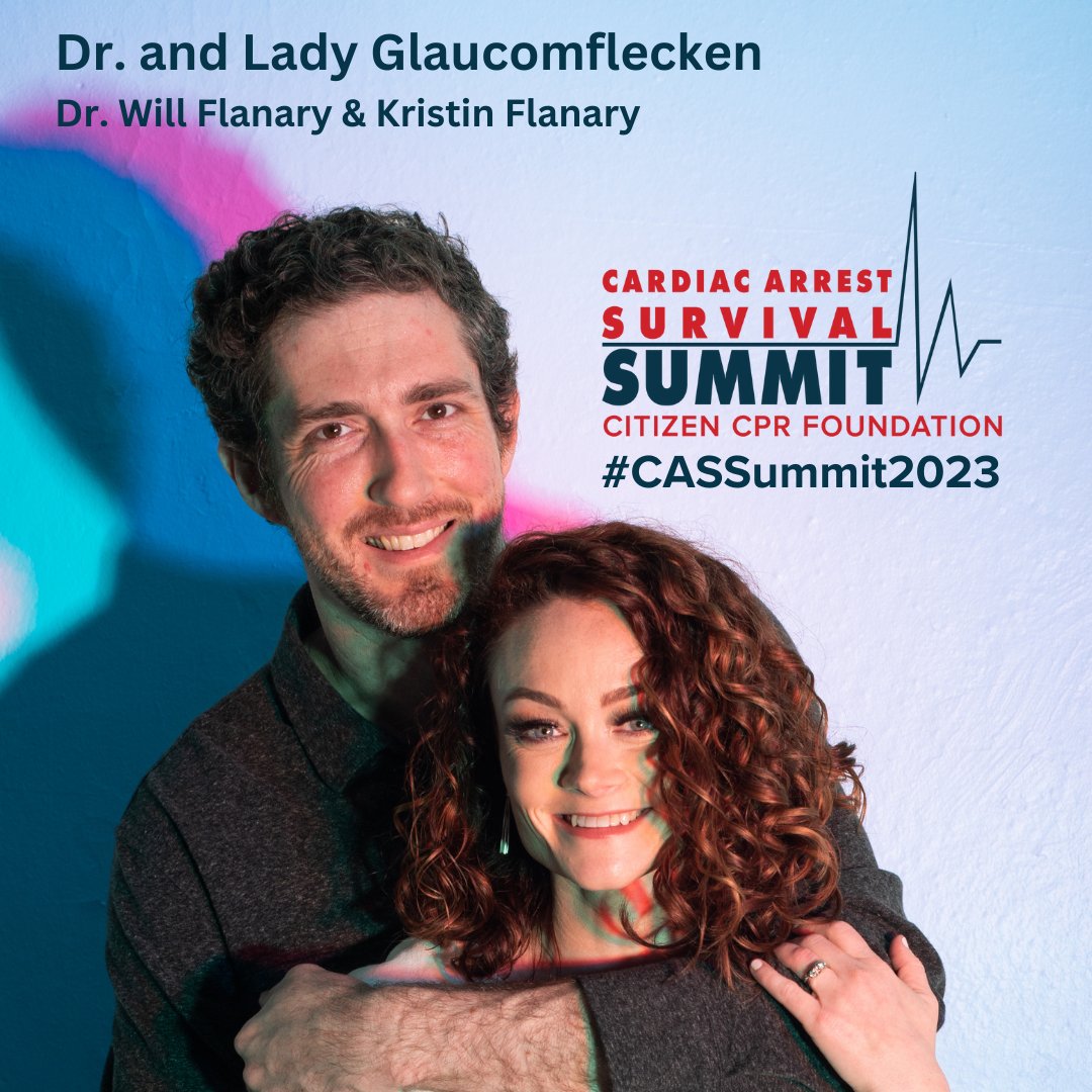 It's the last day of SCA Awareness Month, but CCPRF’s mission is to #savemorelives from #suddencardiacarrest every day—just like Dr. Will and Kristin Flanary, aka Dr. and Lady Glaucomflecken. Don't miss them at #CASSummit2023. Visit citizencprsummit.org to register now!